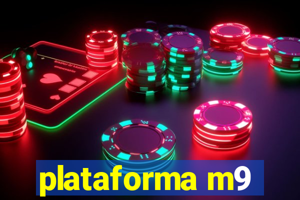 plataforma m9